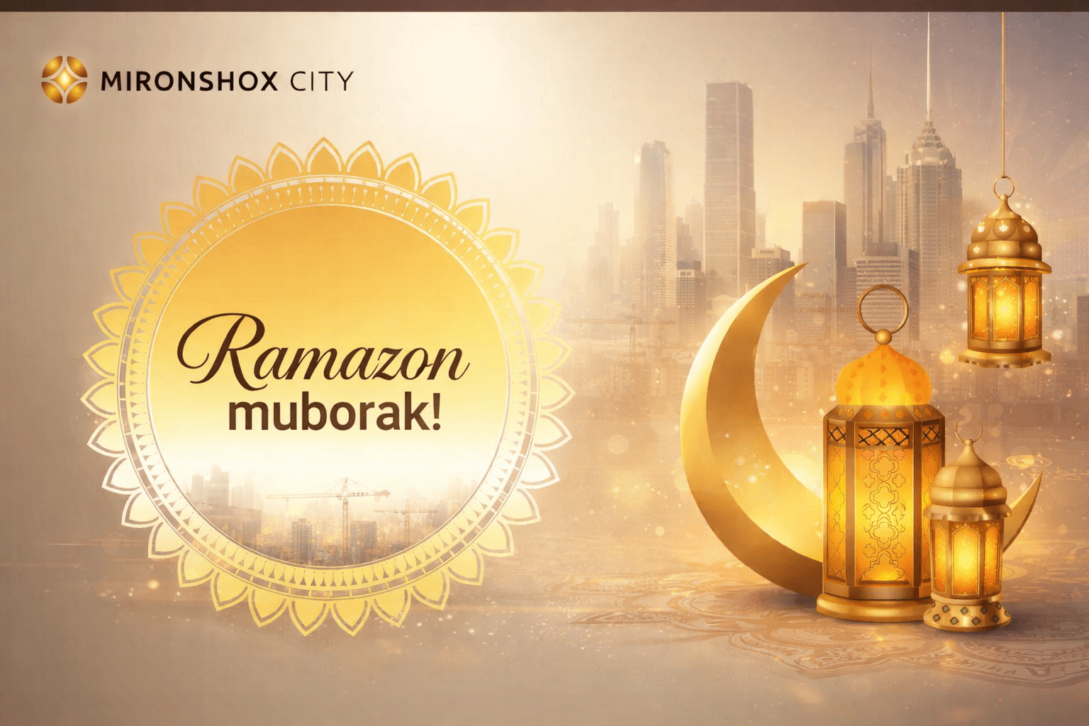 Mironshox City жамоаси барчани Рамазон ойи билан табриклайди